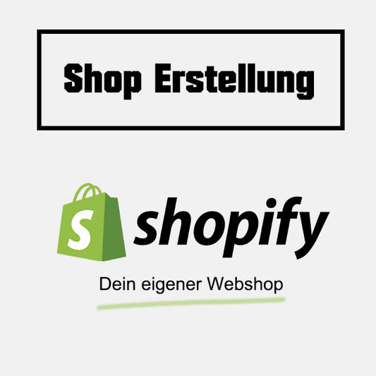 Dein eigener Shopify Shop - Online-Shop Erstellung
